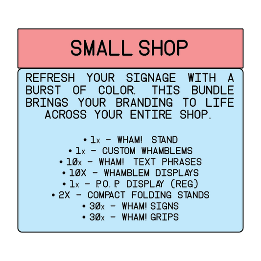 WHAM! BUNDLE - SMALL SHOP